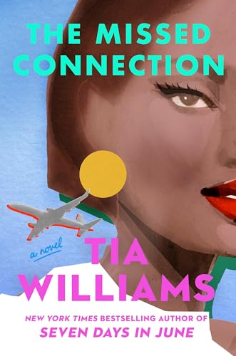 The Missed Connection : by Williams, Tia