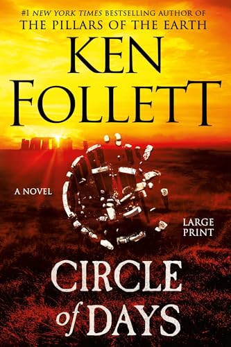 Circle of Days : A Novel by Follett, Ken