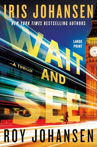 Wait and See by Johansen, Iris