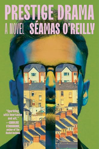 Prestige drama / Séamas O'Reilly.