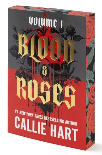 Blood & Roses : Vol. 1 / by Hart, Callie