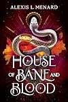 House of Bane and Blood