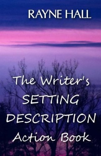 The Writer's Setting Descriptions Action Book cover
