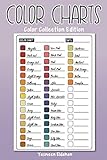 Color Charts: Color Collection Edition: 50 Color Charts to record your color collection all in one place