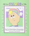 All the colors of me: My first book about dissociation