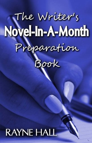 The Writer's Novel-In-A-Month Preparation Book book cover