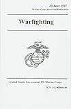 Marine Corps Doctrinal Publication Mcdp 1 Warfighting 20 June 1997