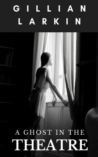 A Ghost In The Theatre cover