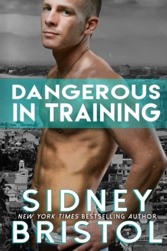 Dangerous in Training book cover