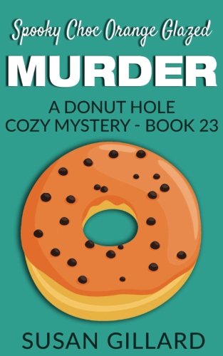 Spooky Choc Orange Glazed Murder cover