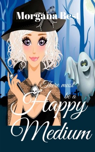 There Must be a Happy Medium book cover