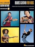 Blues Guitar For Kids Includes Online Audio Access A Beginners Guide With Stepbystep Instruction For Acoustic And Electric Guitar