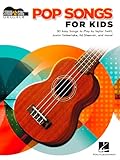 Pop Songs For Kids Strum Sing Ukulele Songbook