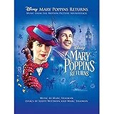 Mary Poppins Returns Music From The Motion Picture Soundtrack Piano Vocal Guitar