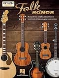Strum Together Folk Songs 70 Songs To Play With Ukulele Baritone Ukulele Guitar Mandolin Banjo Or Any Combination Of Those Instruments