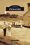 Ocracoke (Images of America (Arcadia Publishing))