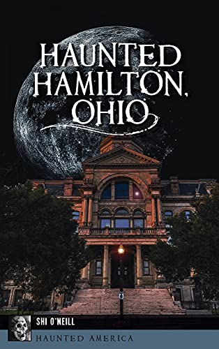 Haunted Hamilton, Ohio book cover