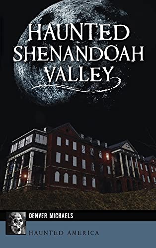 Haunted Shenandoah Valley book cover