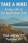 Take a hike! : a long walk on the Appalachian Trail