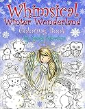 Whimsical Winter Wonderland Coloring Book By Molly Harrison