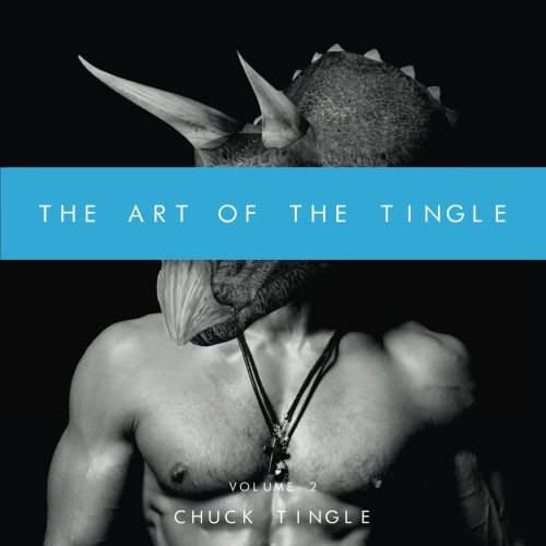 The Art of the Tingle: Volume 2 book cover