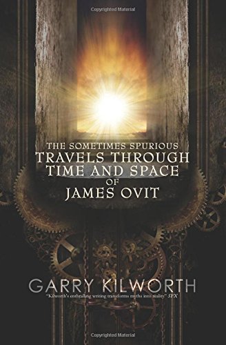 The Sometimes Spurious Travels Through Time and Space of James Ovit book cover