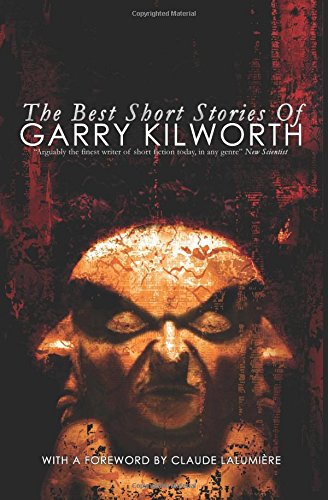 The Best Short Stories of Garry Kilworth book cover