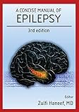 A Concise Manual Of Epilepsy 3rd Edition