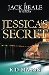 Jessica's Secret (Jack Beale Mystery Series) (Volume 8)