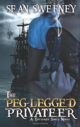 The Peg-Legged Privateer book cover
