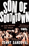 Son of Southtown: My Life Between Two Worlds