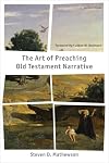 Art of Preaching Old Testament Narrative