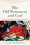 The Old Testament and God (Old Testament Origins and the Question of God)