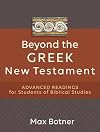 Beyond the Greek New Testament