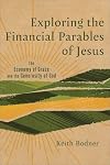 Exploring the Financial Parables of Jesus: The Economy of Grace and the Generosity of God