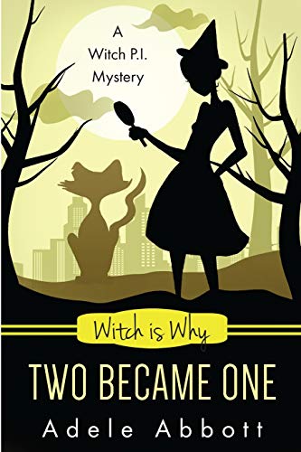 Witch Is Why Two Became One book cover