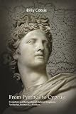 From Pyrrhus To Cyprus Forgotten And Remembered Hellenic Kingdoms Territories Entities A Fiefdom