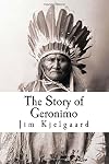 The Story of Geronimo