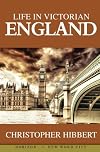 Life in Victorian England