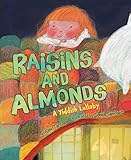 Raisins And Almonds A Yiddish Lullaby