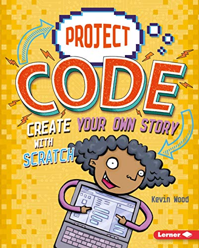 Cover of Create Your Own Story with Scratch
