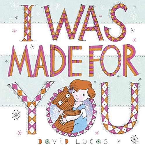 Cover of I Was Made for You