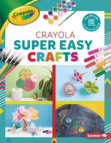 Cover of Crayola ® Super Easy Crafts