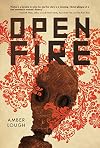 Open Fire