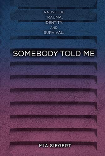 Cover of Somebody Told Me