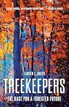 Treekeepers: The Race for a Forested Future