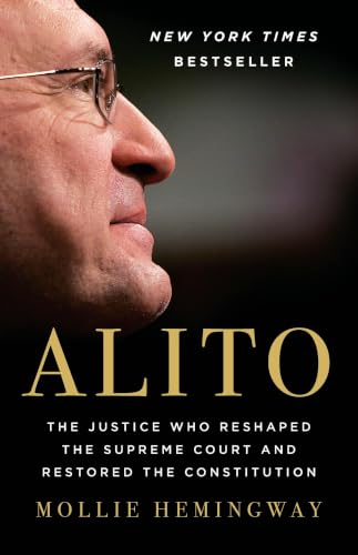 Alito: The Justice Who Reshaped the Supreme Court and Restored the Constitution
