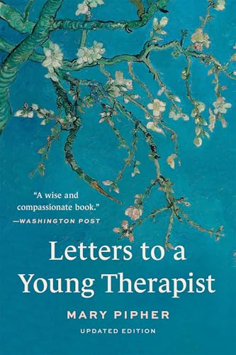 Letters to A Young Therapist / by Pipher, Mary Bray