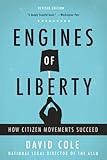 Engines Of Liberty How Citizen Movements Succeed