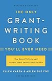 The Only Grantwriting Book Youll Ever Need